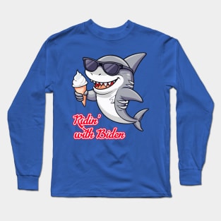 Shark Brandon - Ridin' with Biden Long Sleeve T-Shirt